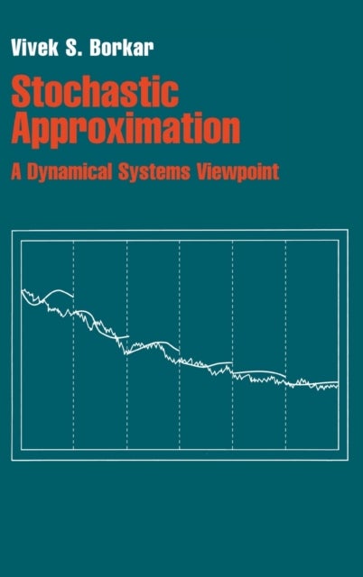 Stochastic Approximation - A Dynamical Systems Viewpoint