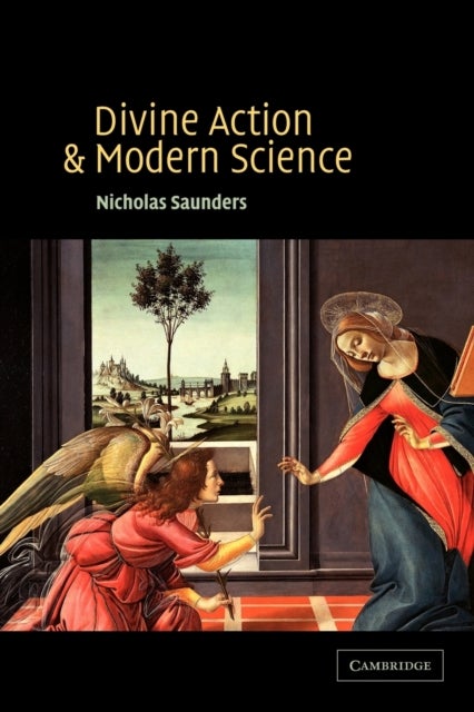 Divine Action and Modern Science