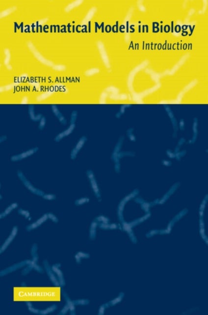 Mathematical Models in Biology - An Introduction