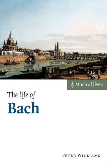 The Life of Bach