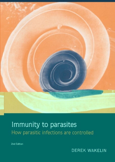 Immunity to Parasites - How Parasitic Infections are Controlled