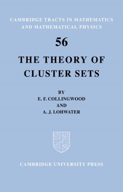 The Theory of Cluster Sets