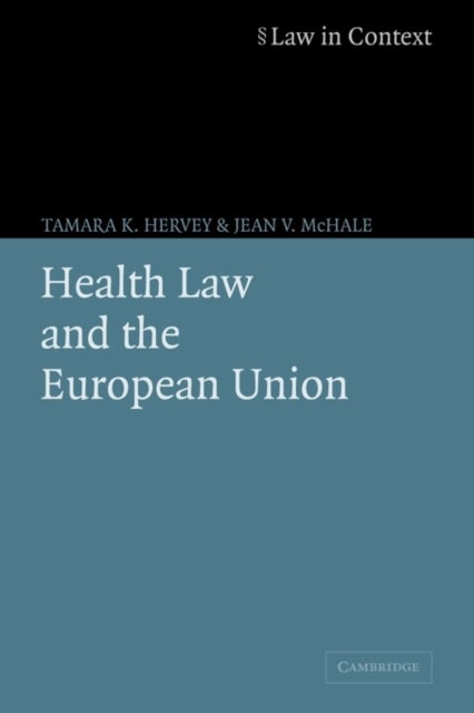 Health Law and the European Union