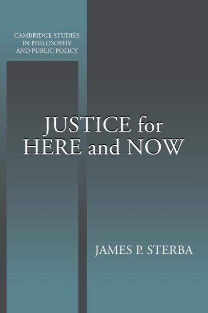 Justice for Here and Now