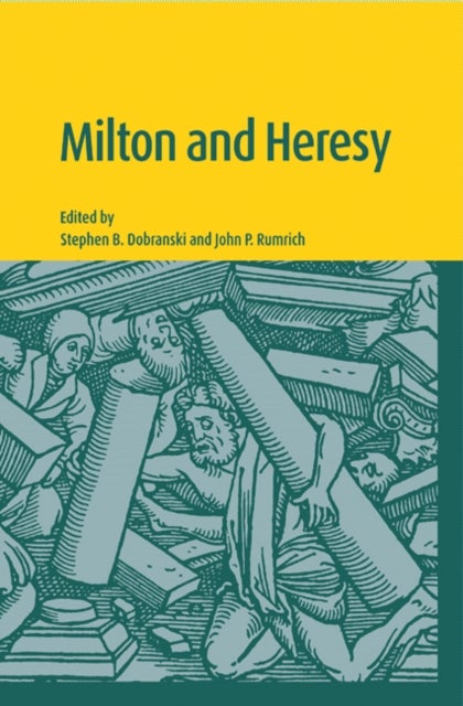 Milton and Heresy