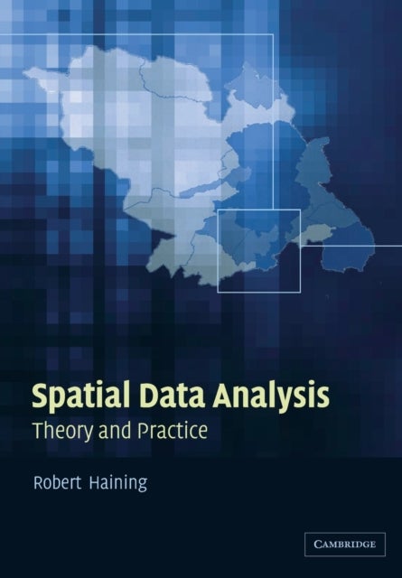 Spatial Data Analysis - Theory and Practice