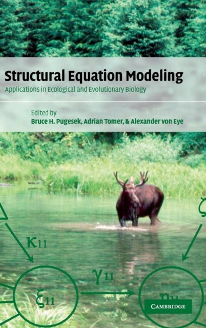 Structural Equation Modeling - Applications in Ecological and Evolutionary Biology