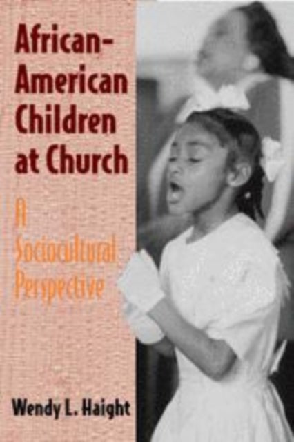 African-American Children at Church - A Sociocultural Perspective
