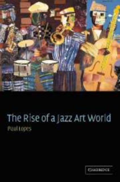 The Rise of a Jazz Art World