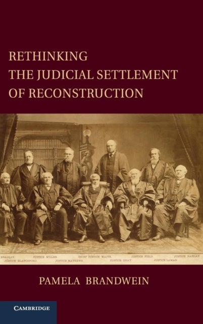 Rethinking the Judicial Settlement of Reconstruction