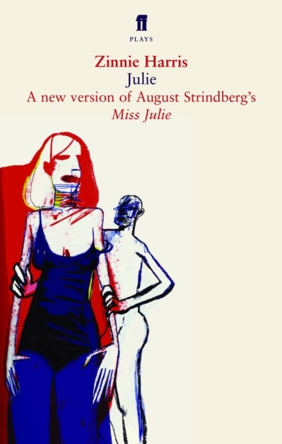 Julie - A version of Miss Julie