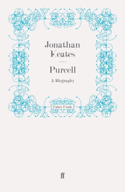 Purcell - A Biography