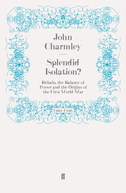 Splendid Isolation?