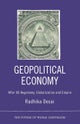 Geopolitical Economy