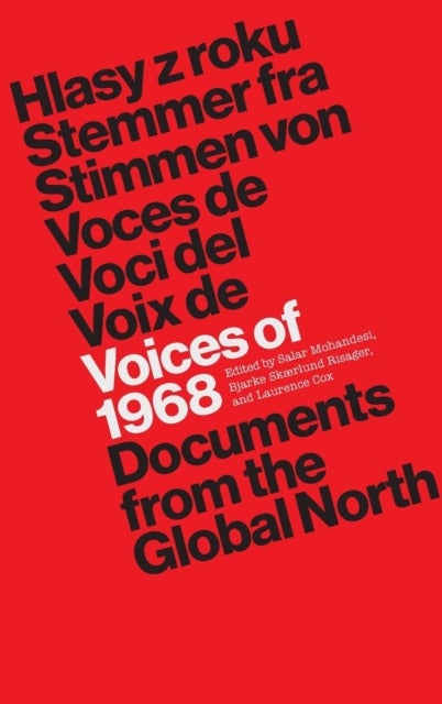 Voices of 1968 – Documents from the Global North - Documents from the Global North