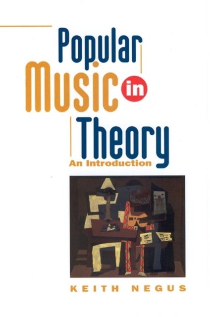 Popular Music in Theory - An Introduction