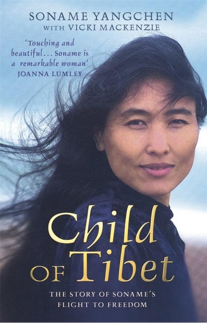Child Of Tibet - The story of Soname's flight to freedom