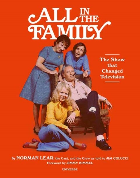 All in the Family - Show that Changed Television, The