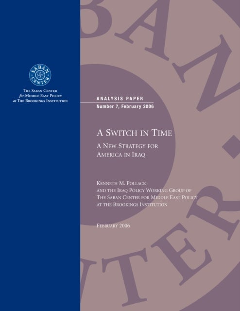 Switch in Time - A New Strategy for America in Iraq