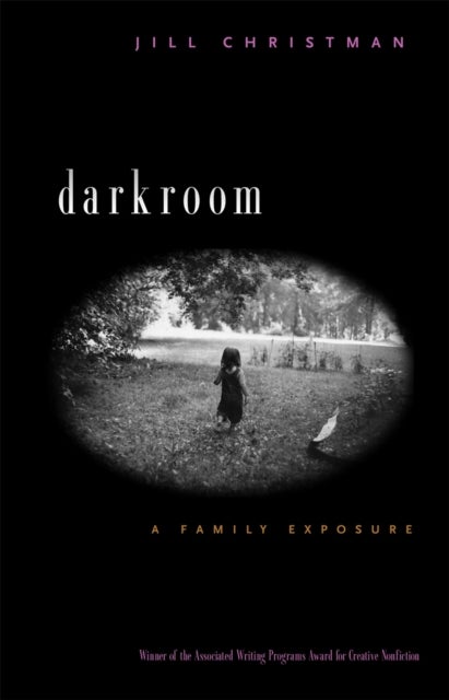 Darkroom - A Family Exposure