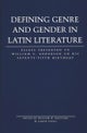 Defining Genre and Gender in Latin Literature