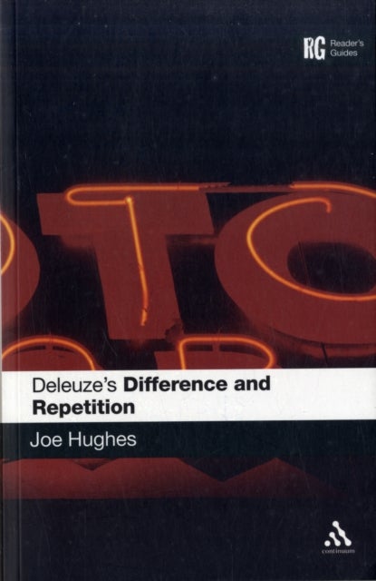 Deleuze's 'Difference and Repetition' - A Reader's Guide