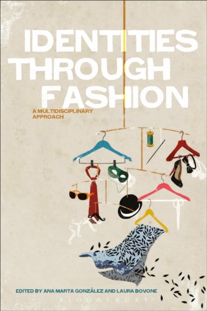 Identities Through Fashion - A Multidisciplinary Approach