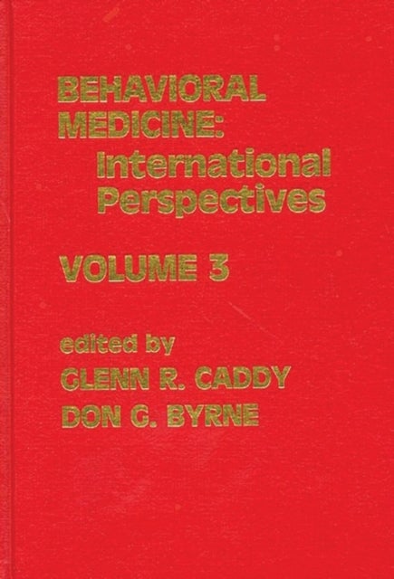 Behavioral Medicine - International Perspectives, Volume 3