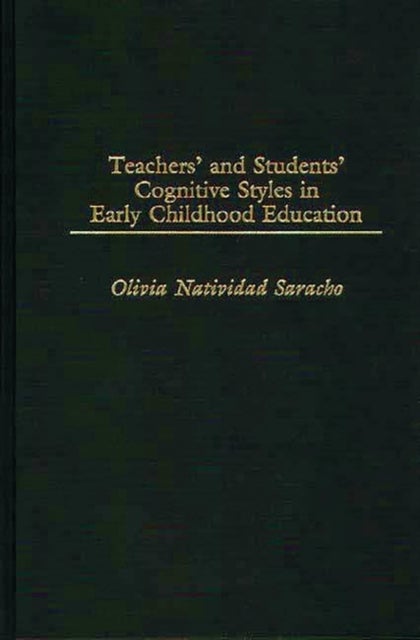 Teachers' and Students' Cognitive Styles in Early Childhood Education