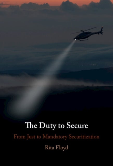 The Duty to Secure - From Just to Mandatory Securitization