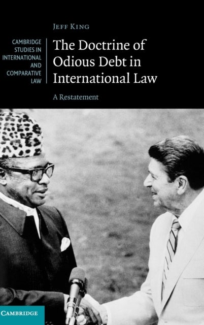 The Doctrine of Odious Debt in International Law - A Restatement