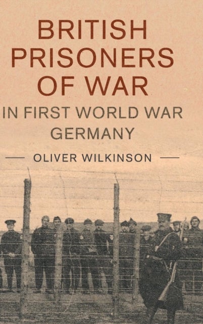 British Prisoners of War in First World War Germany