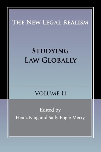 The New Legal Realism - Studying Law Globally
