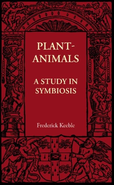 Plant-Animals - A Study in Symbiosis