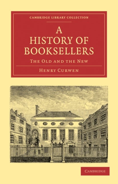 A History of Booksellers - The Old and the New