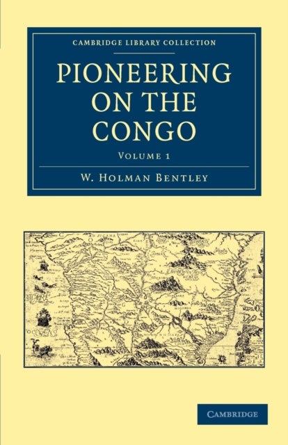Pioneering on the Congo - Volume 1