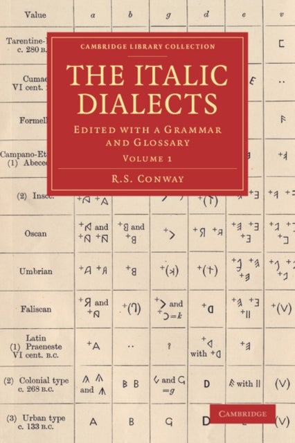 The Italic Dialects - Edited with a Grammar and Glossary