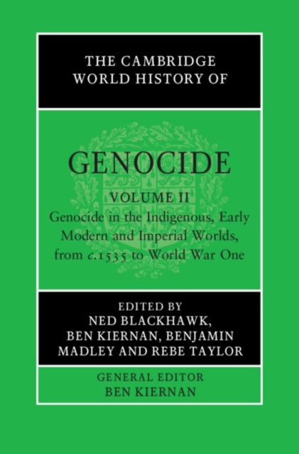 The Cambridge World History of Genocide