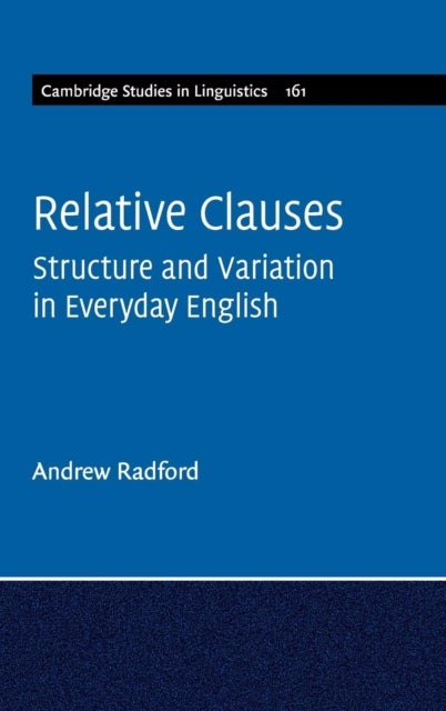 Relative Clauses - Structure and Variation in Everyday English