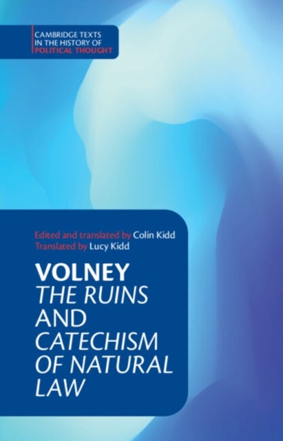 Volney: ¿The Ruins' and ¿Catechism of Natural Law'