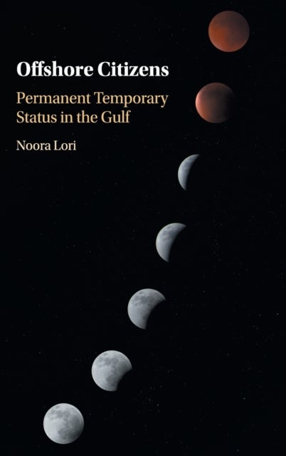 Offshore Citizens - Permanent Temporary Status in the Gulf