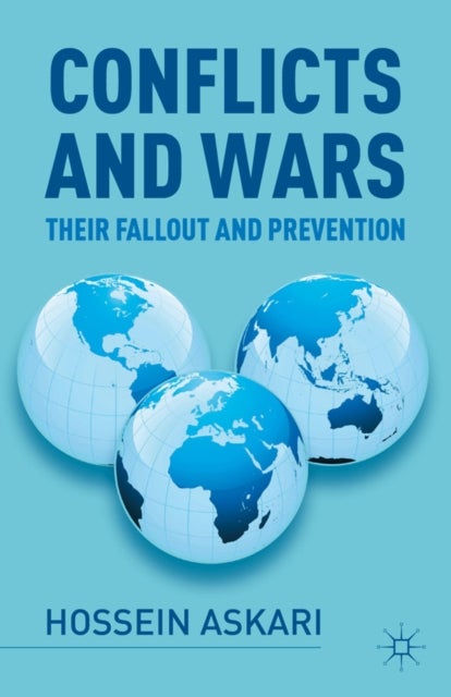 Conflicts and Wars - Their Fallout and Prevention