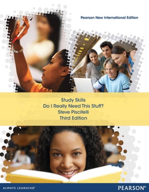 Study Skills: Do I Really Need This Stuff? - Pearson New International Edition