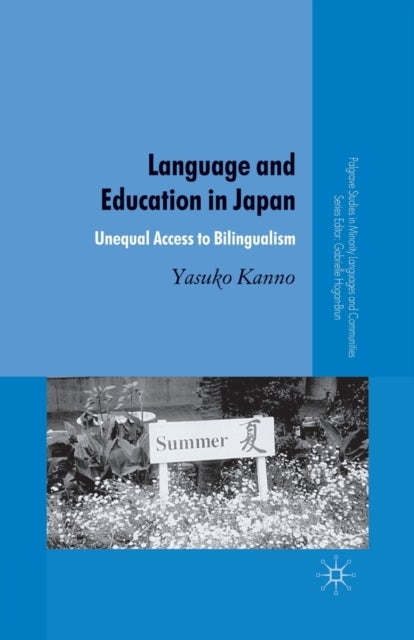 Language and Education in Japan - Unequal Access to Bilingualism