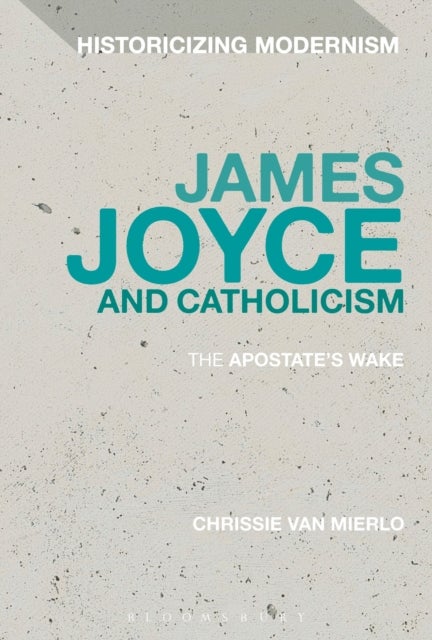 James Joyce and Catholicism - The Apostate's Wake