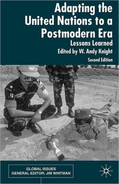 Adapting the United Nations to a Postmodern Era - Lessons Learned