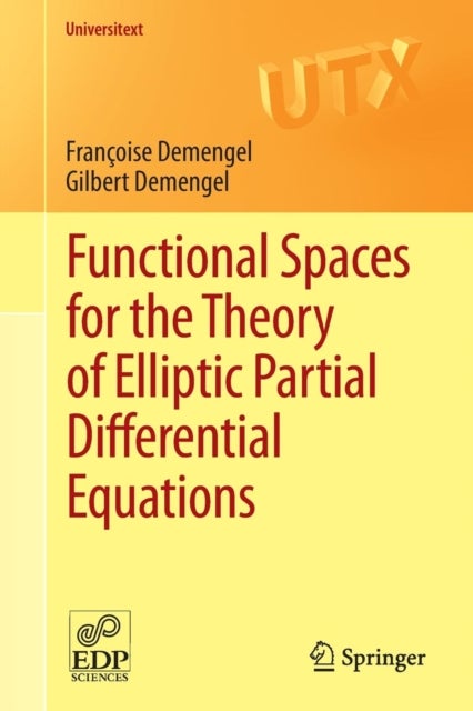 Functional Spaces for the Theory of Elliptic Partial Differential Equations