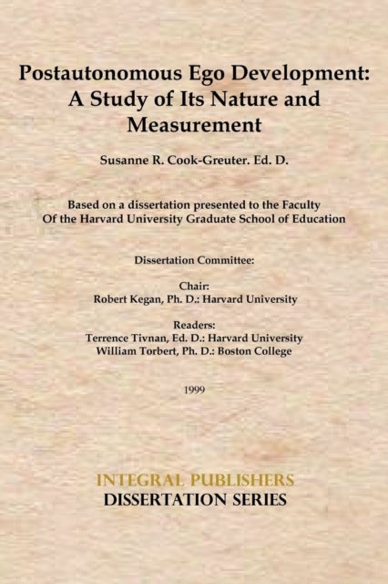 Postautonomous Ego Development - A Study of Its Nature and Measurement