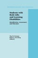 Students with Both Gifts and Learning Disabilities