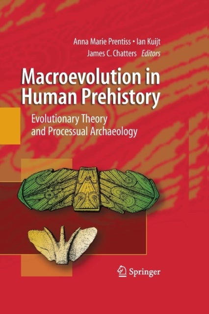 Macroevolution in Human Prehistory - Evolutionary Theory and Processual Archaeology